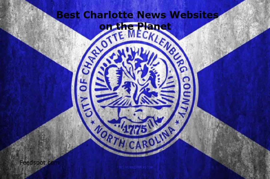 Top 15 Charlotte News Websites (City in North Carolina) in 2026